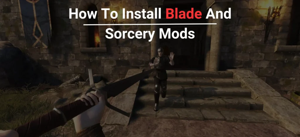 How To Install Blade And Sorcery Mods